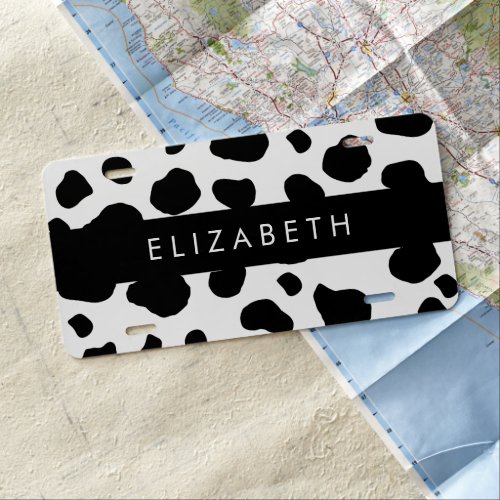 Cow Print Cow Spots Black And White Your Name License Plate