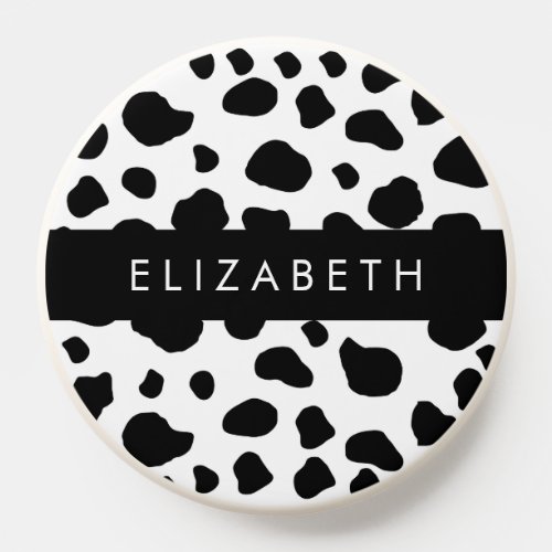 Cow Print Cow Spots Black And White Your Name PopSocket