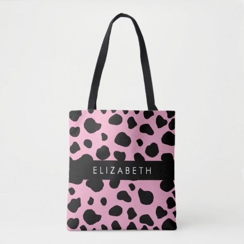 Cow Print Cow Spots Pink Cow Your Name Tote Bag