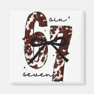Cow Print Six Seven Western 67 Six Seven Coquette Magnet