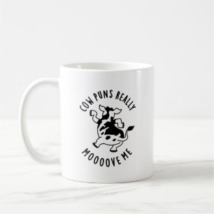 Cow Puns Really Mooove Me Funny Animal Pun Coffee Mug