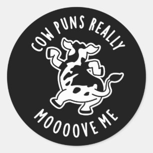 Cow Puns Really Mooove Me Funny Animal Pun Dark BG Classic Round Sticker