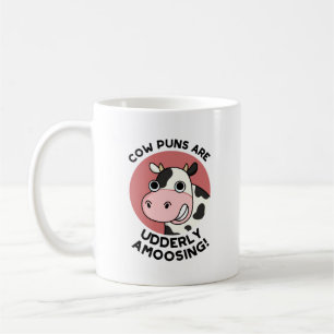 Cow Puns Udderly Amoosing Funny Animal Pun Coffee Mug