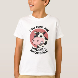 Cow Puns Udderly Amoosing Funny Animal Pun T-Shirt