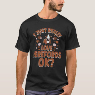 Cow Rancher Farmer I Just Really Love Hereford Cat T-Shirt
