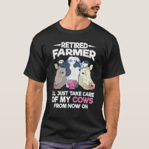 Cow  Retired Farmer Farm Animal Retirement Plan Co T-Shirt