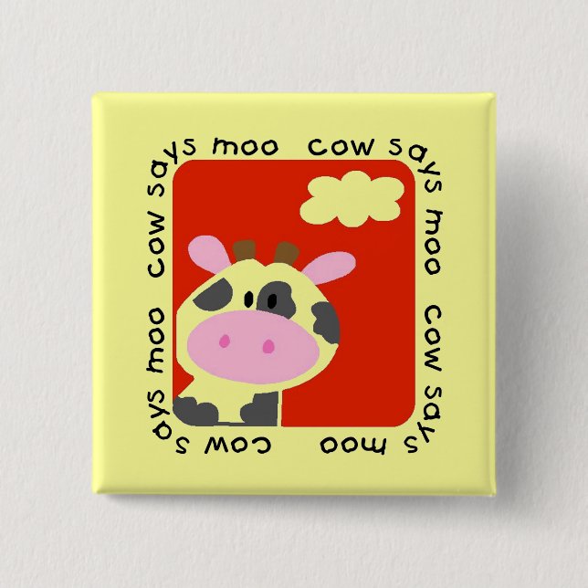 Cow Says Moo Tshirts and Gifts Pinback Button (Front)