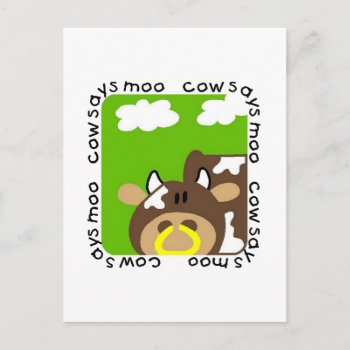 Cow Says Moo Tshirts And Gifts Postcard by toddlersplace at Zazzle