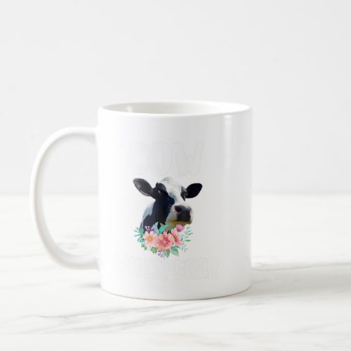 Cow Whisperer Cute Cow Floral Flower Farm Farmer G Coffee Mug