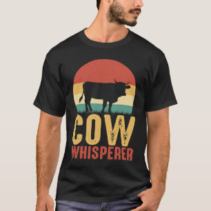 Cow Whisperer T-Shirt