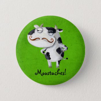 Cow With Mustaches Pinback Button by partymonster at Zazzle