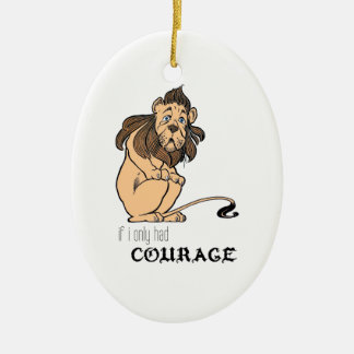 Cowardly Lion: "If I Only Had Courage" Ceramic Ornament