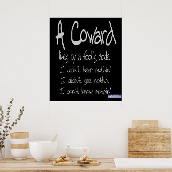 Coward's Code Poster | Zazzle