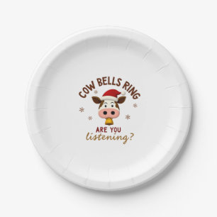 Cowbells Ring Are You Listening, Funny Cow Christm Paper Plates