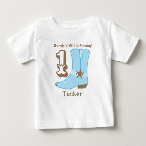 Cowboy Boot First Birthday Baby T_Shirt