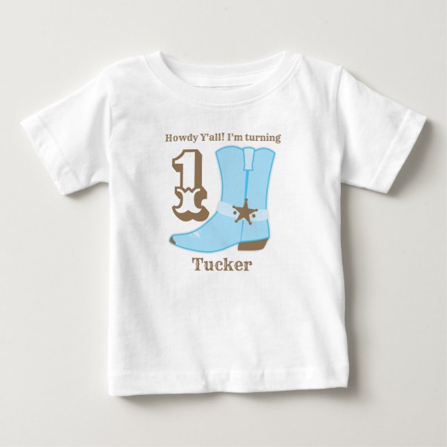 Cowboy Boot First Birthday Baby T-Shirt (Front)