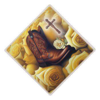 Cowboy Boot In Yellow Roses Graduation Cap Topper by busycrowstudio at Zazzle