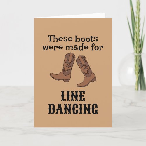 Cowboy Boots for Line Dancer Line Dancing Birthday Card