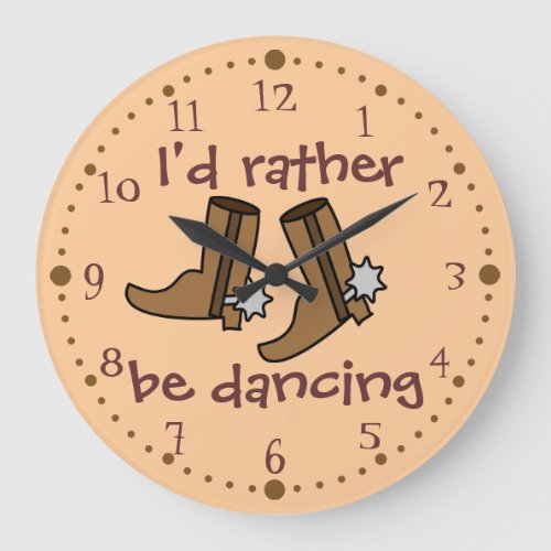 Cowboy Boots Rather be Dancing Country Western Large Clock