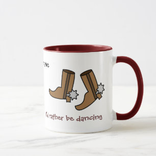 Cowboy Boots Rather be Dancing Country Western Mug