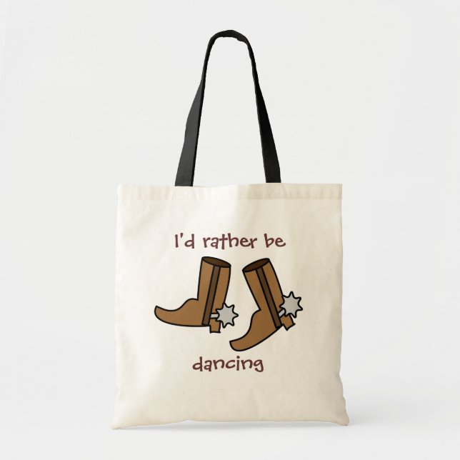 Cowboy Boots Rather be Dancing Country Western Tote Bag (Front)