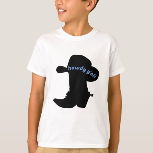 Cowboy Boots T_Shirt howdy yall Boots and hat T_Shirt