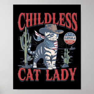 Cowboy Cat Childless Cat Lady For Kamala Election Poster