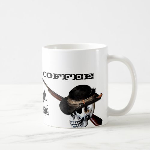 Cowboy Coffee Coffee Mug