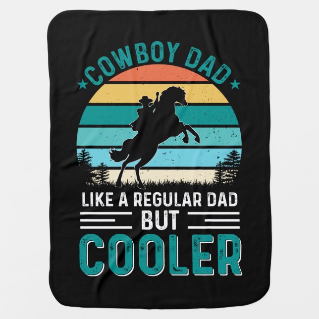 Cowboy Dad Baby Blanket (Front)