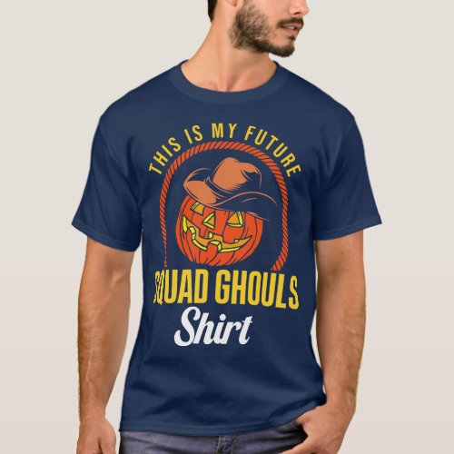 Cowboy Halloween Future Squad Ghouls Skeleton Pump T_Shirt