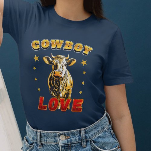 Cowboy Love _ Wonderful cow to fall in love T_Shirt