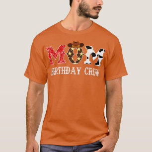 Cowboy Mom Birthday Crew Western Rodeo Theme Birth T-Shirt