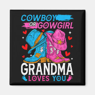 Cowboy Or Cowgirl Grandma Loves You Gender Reveal Magnet