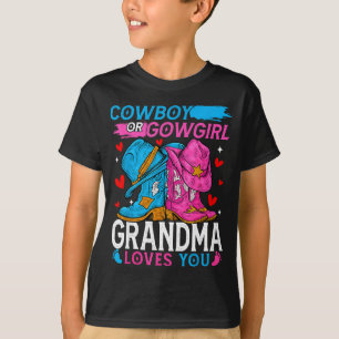 Cowboy Or Cowgirl Grandma Loves You Gender Reveal T-Shirt