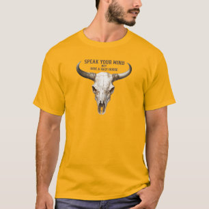Cowboy Quote Longhorn Steer Skull T-Shirt