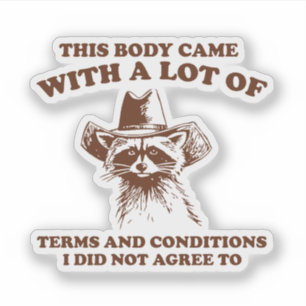 Cowboy Raccoon Sarcastic Quote Graphic Sticker