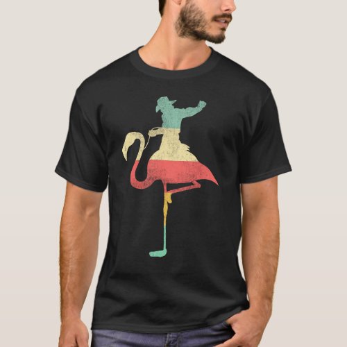  Cowboy Riding a Flamingo Distressed  T_Shirt