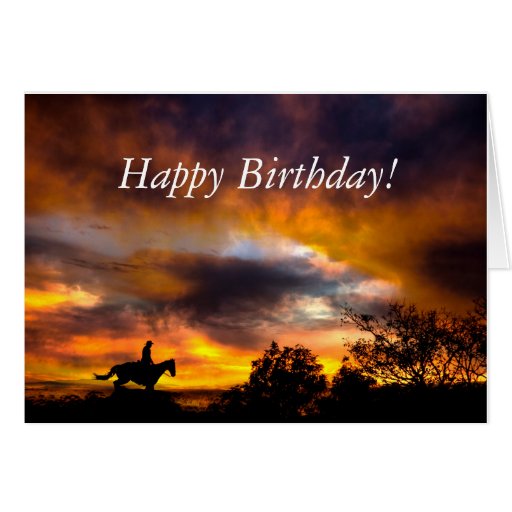 Cowboy Riding in the Sunset - Happy Birthday Card | Zazzle