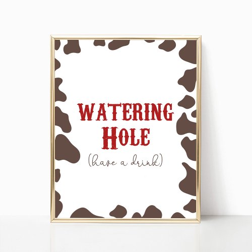 Cowboy Rodeo Watering Hole Drinks Party Sign