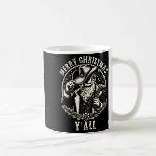 Cowboy Santa Claus Merry Christmas Y'all Western C Coffee Mug