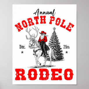 Cowboy Santa Riding Reindeer North Le Rodeo Christ Poster