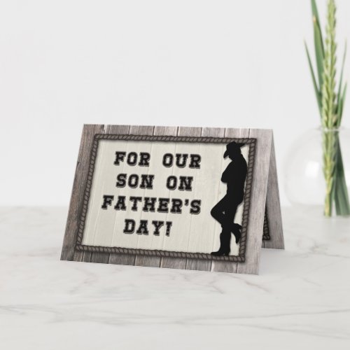 Cowboy Son Happy Fathers Day Rustic Greeting Card