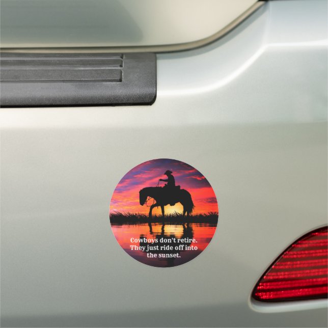Cowboy Sunset Retirement  Car Magnet (In Situ)