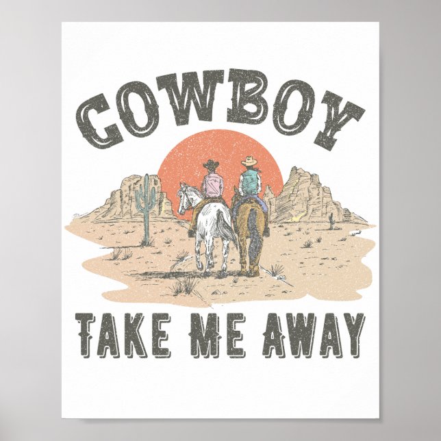 Cowboy take me away poster (Front)