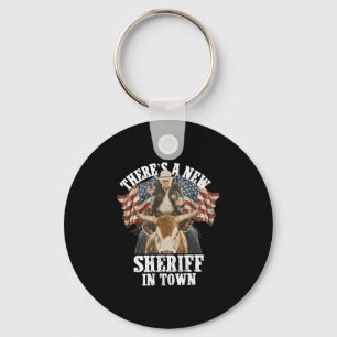 Cowboy Trump 2025 There's A New Sheriff In Town  Keychain