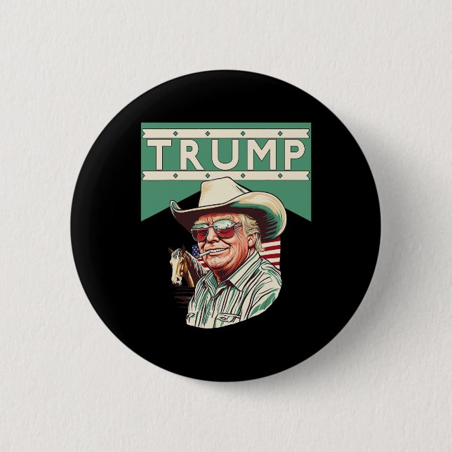 Cowboy Trump Trump Is My President  Button (Front)