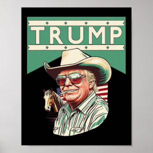 Cowboy Trump Trump Is My President Poster