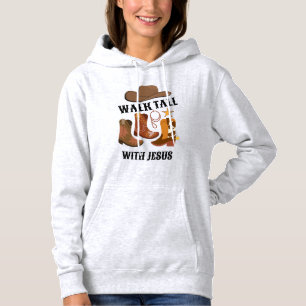Cowboy WALK TALL WITH JESUS Christian Hoodie