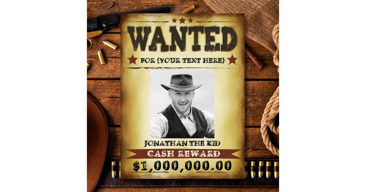 Cowboy Wanted Poster, Add Your Photo Text Poster | Zazzle