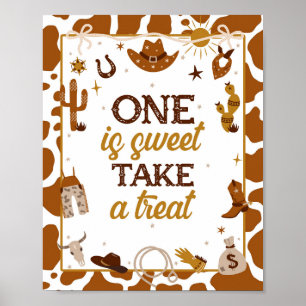 Cowboy Western One Is Sweet Please take a Treat Poster